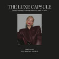 THE LUXE CAPSULE